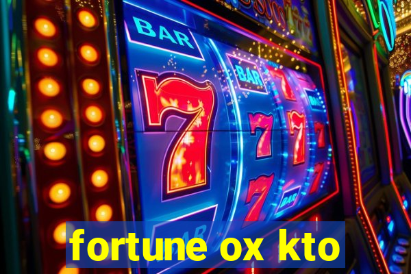 fortune ox kto